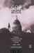 God and Greater Britain: Religion and National Life in Britain and Ireland, 1843-1945 by John Wolffe