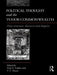 Political Thought and the Tudor Commonwealth: Deep Structure, Discourse and Disguise by Paul Fideler