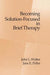 Becoming Solution-Focused in Brief Therapy by John L. Walter