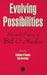 Evolving Possibilities: Selected Works of Bill O'Hanlon by Stephanie O'Hanlon