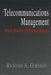 Telecommunications Management by Richard Gershon