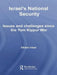 Israel's National Security: Issues and Challenges Since the Yom Kippur War by Efraim Inbar