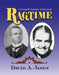 Ragtime: An Encyclopedia, Discography, and Sheetography by Dave Jasen