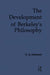 The Development of Berkeley's Philosophy by G. A. Johnston