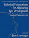 Technical Foundations for Measuring Ego Development: The Washington University Sentence Completion Test by Le Xuan Hy