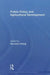 Public Policy and Agricultural Development by Ha-Joon Chang