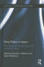 Party Politics in Japan: Political Chaos and Stalemate in the 21st Century by Ronald J. Hrebenar