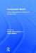 Sustainable Media: Critical Approaches to Media and Environment by Nicole Starosielski