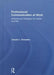 Professional Communication at Work: Interpersonal Strategies for Career Success by Joseph L. Chesebro
