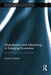 Globalisation and Advertising in Emerging Economies: Brazil, Russia, India and China by Lynne Ciochetto