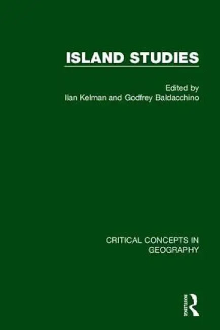 Island Studies, 4-Vol. Set by Ilan Kelman