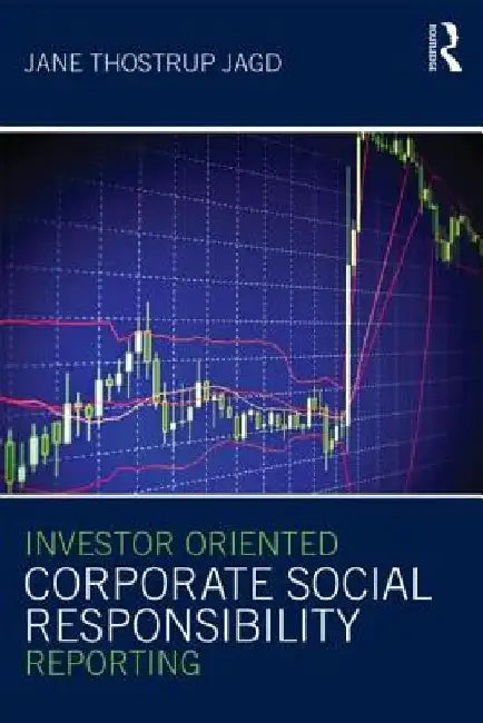 Investor Oriented Corporate Social Responsibility Reporting 