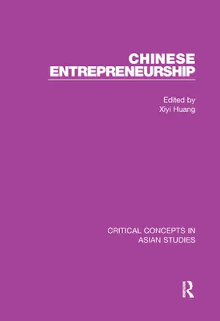 Chinese Entrepreneurship by Xiyi Huang