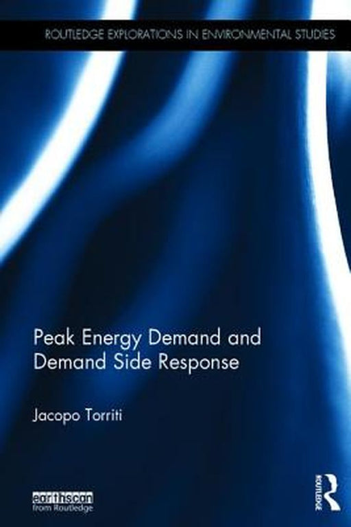 Peak Energy Demand And Demand Side Response by Jacopo Torriti