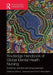 Routledge Handbook of Global Mental Health Nursing: Evidence, Practice and Empowerment by Edilma Yearwood