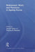 Retirement, Work and Pensions in Ageing Korea by Jae-Jin Yang