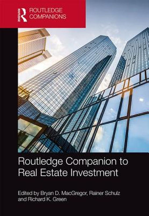 Routledge Companion to Real Estate Investment by Macgregor Bryan