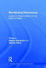 Reclaiming Democracy: Judgment, Responsibility and the Right to Politics by Albena Azmanova