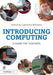 Introducing Computing: A guide for teachers by Lawrence Williams