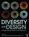 Diversity and Design: Understanding Hidden Consequences by Beth Tauke
