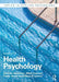 Health Psychology by Charles Abraham, Mark Conner, Fiona Jones