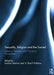 Sexuality, Religion and the Sacred: Bisexual, Pansexual and Polysexual Perspectives by Loraine Hutchins