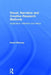 Visual, Narrative and Creative Research Methods: Application, Reflection and Ethics by Dawn Mannay