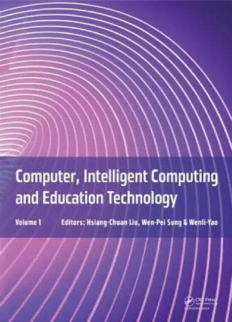 Computer, Intelligent Computing and Education Technology by Hsiang-Chuan Liu