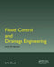 Flood Control and Drainage Engineering by S.N. Ghosh
