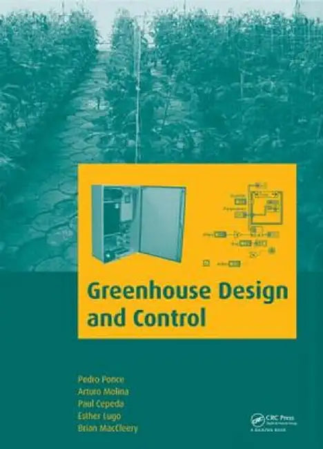 Greenhouse Design and Control by Pedro Ponce