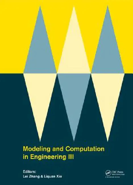 Modeling and Computation in Engineering III: Porceedings of the 3rd International Conference on Modeling and Computation in Engineering (Cmce 2014), 2 by Lei Zhang