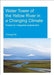 Water Tower of the Yellow River in a Changing Climate: Toward an Integrated Assessment by Yurong Hu