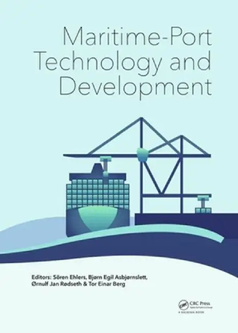Maritime-Port Technology and Development [With eBook] by Sören Ehlers