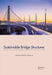 Sustainable Bridge Structures: Proceedings of the 8th New York City Bridge Conference, 24-25 August, 2015, New York City, USA by Khaled Mahmoud