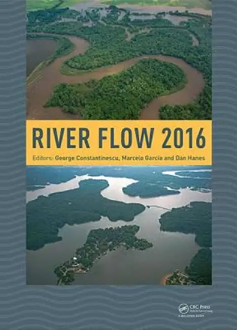 River Flow 2016: Iowa City, Usa, July 11-14, 2016 by George Constantinescu