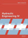 Hydraulic Engineering IV: Proceedings of the 4th International Technical Conference on Hydraulic Engineering (Che 2016, Hong Kong, 16-17 July 2016) by Liquan Xie