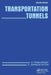 Transportation Tunnels by S. Ponnuswamy