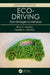 Eco-Driving: From Strategies to Interfaces by Rich C. Mcllroy