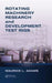Rotating Machinery Research and Development Test Rigs by Maurice L. Adams