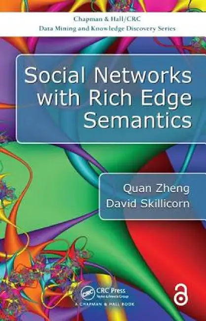Social Networks with Rich Edge Semantics by Quan Zheng