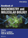 Handbook of Biochemistry and Molecular Biology by Roger L. Lundblad
