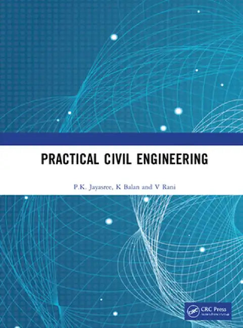 Practical Civil Engineering by P.K. Jayasree