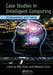 Case Studies in Intelligent Computing: Achievements and Trends by Biju Issac