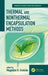 Thermal and Nonthermal Encapsulation Methods by Magdalini Krokida