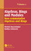 Algebras, Rings and Modules, Volume 2: Non-Commutative Algebras and Rings by Michiel Hazewinkel
