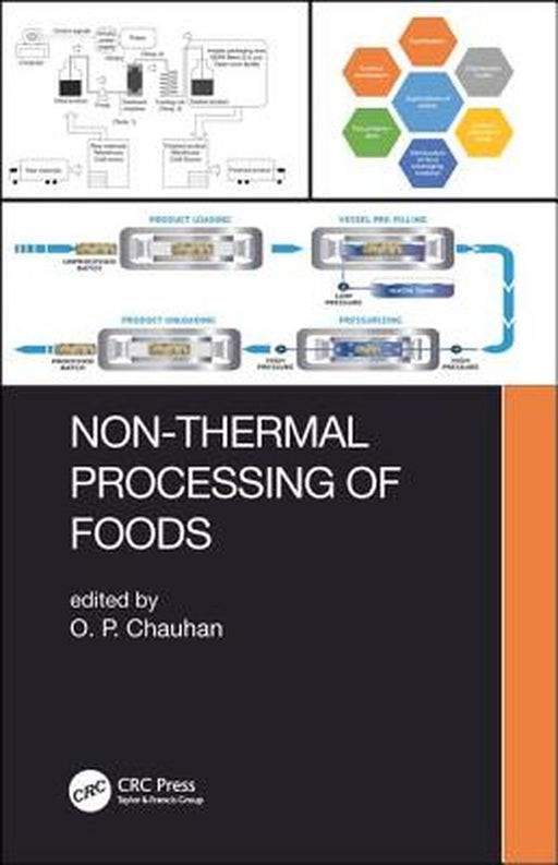 Non-thermal Processing of Foods by O. P. Chauhan