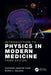 Introduction to Physics in Modern Medicine by Suzanne Amador Kane