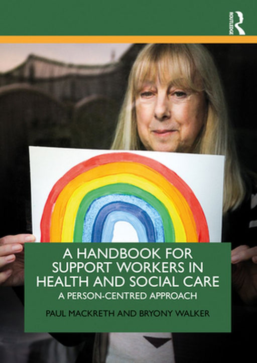 A Handbook for Support Workers in Health and Social Care by MACKRETH