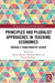 Principles and Pluralist Approaches in Teaching Economics: Towards a Transformative Science by Samuel Decker