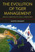 The Evolution of Tiger Management: Korean Companies in Global Competition by Martin Hemmert
